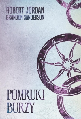 Pomruki burzy [Koło Czasu XII] - Robert Jordan, Brandon Sanderson